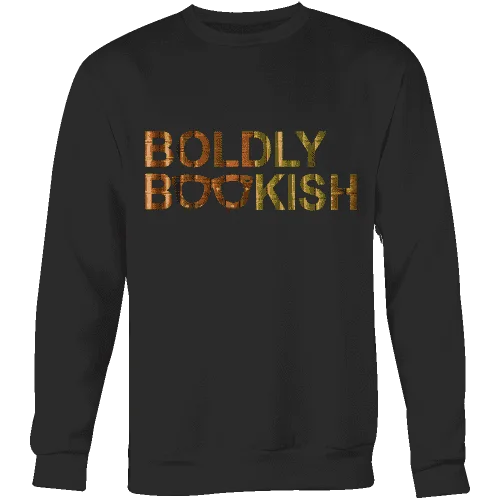 Boldly bookish Sweatshirt