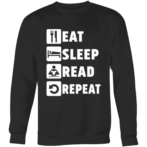 Eat, Sleep, Read, Repeat Sweatshirt