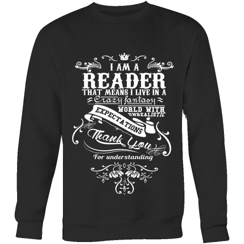 I am a reader Sweatshirt